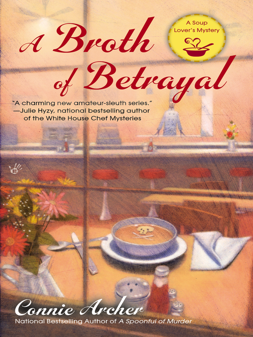Title details for A Broth of Betrayal by Connie Archer - Available